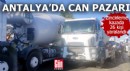 Antalya'da can pazarı! Zincirleme kazada 26 kişi yaralandı