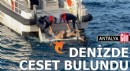 Antalya'da denizde ceset bulundu