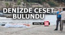 Antalya'da denizde erkek cesedi bulundu