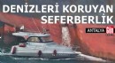 Antalya'da denizleri koruyan seferberlik