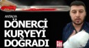 Antalya'da dönere kan bulaştı
