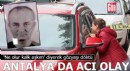Antalya'da eşi ölü bulundu, 'Ne olur kalk aşkım' diyerek gözyaşı döktü