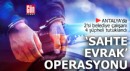 Antalya'da evrakta sahtecilik operasyonuna 4 tutuklama
