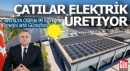 Antalya'da fabrikaların çatıları elektrik üretiyor