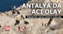 Antalya'da falezlerde cansız bedeni bulundu