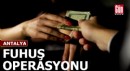 Antalya'da fuhuş operasyonuna 1 tutuklama