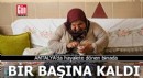 Antalya'da hayalete dönen binada bir başına kaldı