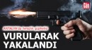 Antalya'da hırsızlık şüphelisi vurularak yakalandı