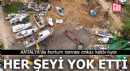 Antalya'da hortum sonrası enkaz kaldırılıyor