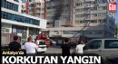 Antalya'da iş merkezindeki yangın korkuttu
