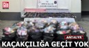 Antalya'da kaçakçılığa geçit yok