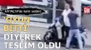 Antalya'da kanlı saldırı! 'Oyun bitti' diyerek teslim oldu