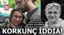 Antalya'da korkunç iddia!