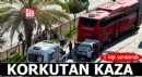 Antalya'da korkutan kaza: 1 kişi yaralandı