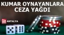 Antalya'da kumar oynayanlara ceza yağdı