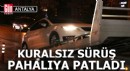Antalya'da kuralsız sürüş pahalıya patladı