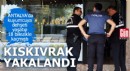 Antalya'da kuyumcuya dehşeti yaşatan şüpheli yakalandı