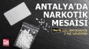 Antalya'da narkotik mesaisi! 2 kişi tutuklandı
