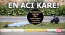 Antalya'da ölen arkadaşının cansız bedeninin başından ayrılmadı