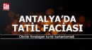 Antalya'da otelde fenalaşan turist kurtarılamadı