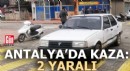 Antalya'da otomobille motosiklet çarpıştı: 2 yaralı