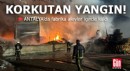Antalya'da paketleme fabrikasında korkutan yangın