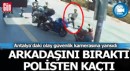 Antalya'da polisi görünce motosikleti ve arkadaşını bırakıp kaçtı
