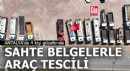 Antalya'da sahte belgelerle araç tesciline 4 gözaltı