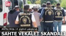 Antalya'da sahte vekalet skandalı: 14 şüpheli yakalandı