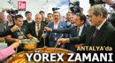 Antalya'da şimdi YÖREX zamanı