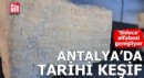 Antalya'da tarihi keşif!