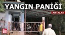 Antalya'da yangın paniği