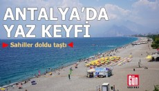 Antalya'da yaz keyfi: Sahiller doldu taştı