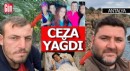 Antalya'daki iki davada ceza yağdı