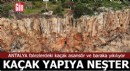 Antalya falezlerde kaçak yapıya neşter