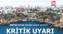 Antalya falezlerinde işgale son çağrısı