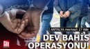 Antalya merkezli 27 ilde yasa dışı bahis baskını