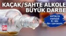 Antalya merkezli 81 ilde sahte/kaçak alkol operasyonu