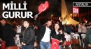 Antalya sokaklarında milli coşku