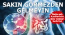 Bağırsak kanserinin beş ‘sessiz’ belirtisi