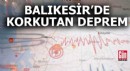 Balıkesir'de 6,1 büyüklüğünde deprem