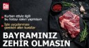 Bayramınız zehir olmasın! Kurban etiyle ilgili bu hatayı sakın yapmayın