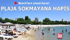 Beach'lere emsal karar! Plaja sokmayana hapis