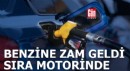 Benzine zam geldi, sıra motorinde: İşte güncel fiyatlar