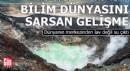 Bilim dünyasını sarsan gelişme
