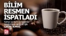 Bilim resmen ispatladı; kahvenin etkileri