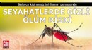Binlerce kişi sessiz tehlikenin pençesinde