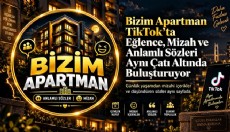 Bizim Apartman TikTok’ta Eğlence, Mizah ve Anlamlı Sözleri Aynı Çatı Altında Buluşturuyor