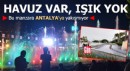 Bu manzara Antalya'ya yakışmıyor
