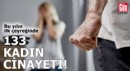 Bu yılın ilk çeyreğinde 133 kadın cinayeti!